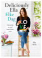 Deliciously Ella Elke Dag - Ella Mills