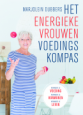 Het energieke vrouwen voedingskompas - Marjolein Dubbers