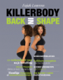 Killerbody 3 back in shape - Fajah Lourens