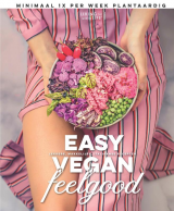 Easy Vegan Feelgood - Living the Green Life