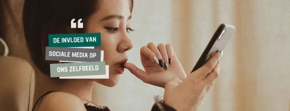 De invloed van sociale media op ons zelfbeeld